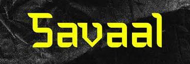 Indian Music Magazine : Savaal 12 www.talentsofworld.com | Talentsofworld Articles