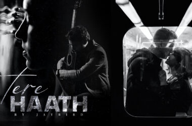 Back With New Song : Tere Haath by Jaybird 27 www.talentsofworld.com | Talentsofworld Articles