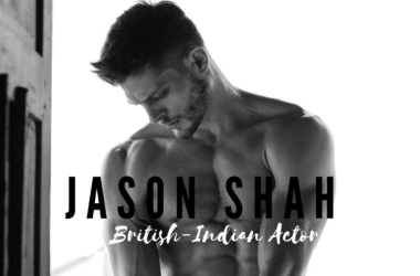 British-Indian Actor and Bigg Boss 10 Contestant: JASON SHAH 16 www.talentsofworld.com | Talentsofworld Articles