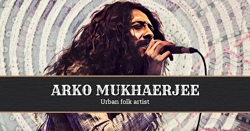 Arko Mukhaerjee - an Indian classical singer and an urban folk musician. 8 www.talentsofworld.com | Talentsofworld Articles