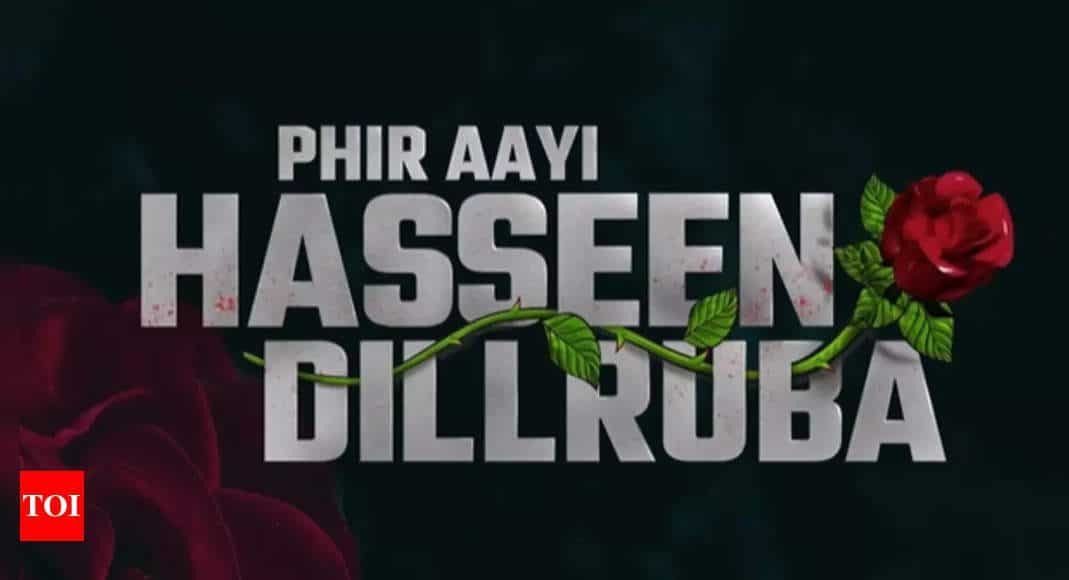 Phir Aayi Hasseen Dillruba announcement teaser: Taapsee Pannu, Sunny Kaushal, and Vikrant Massey reveal the glimpse | - Times of India