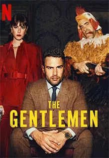 The Gentlemen Season 1 Review: Guy Ritchie's signature style takes center stage in this quirky and entertaining crime comedy