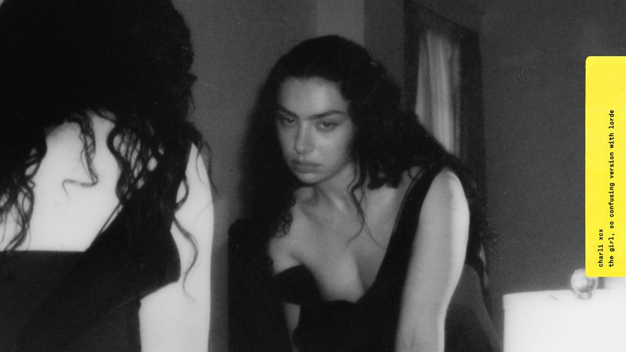 Charli XCX / Lorde: “The girl, so confusing version with lorde”