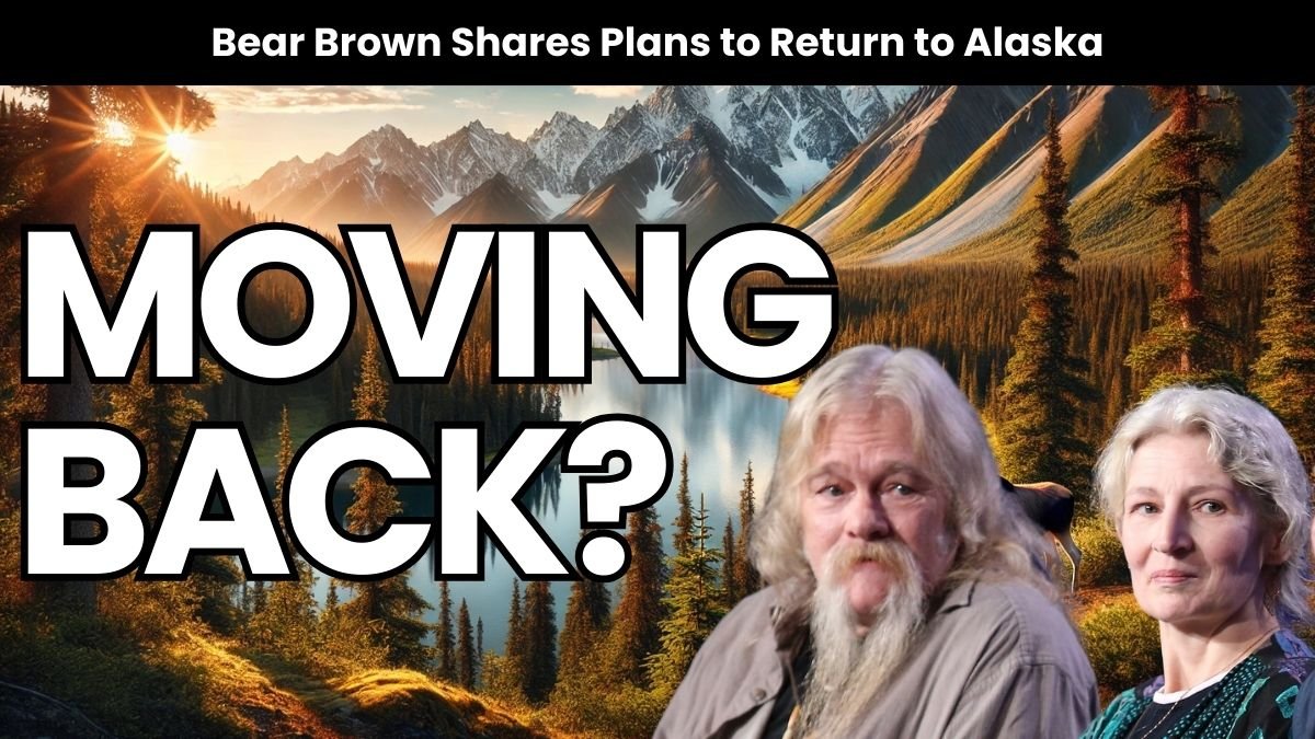 'Alaskan Bush People' Star Bear Brown Posts Big Update