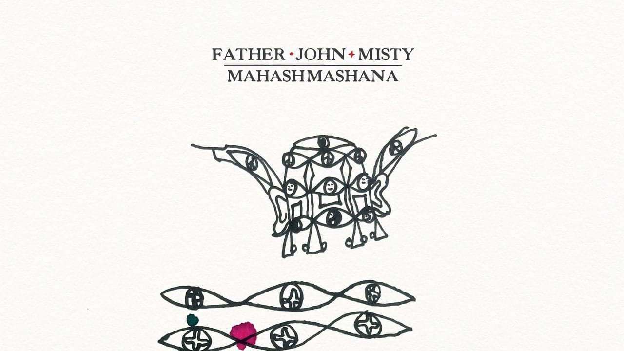 Father John Misty: Mahashmashana