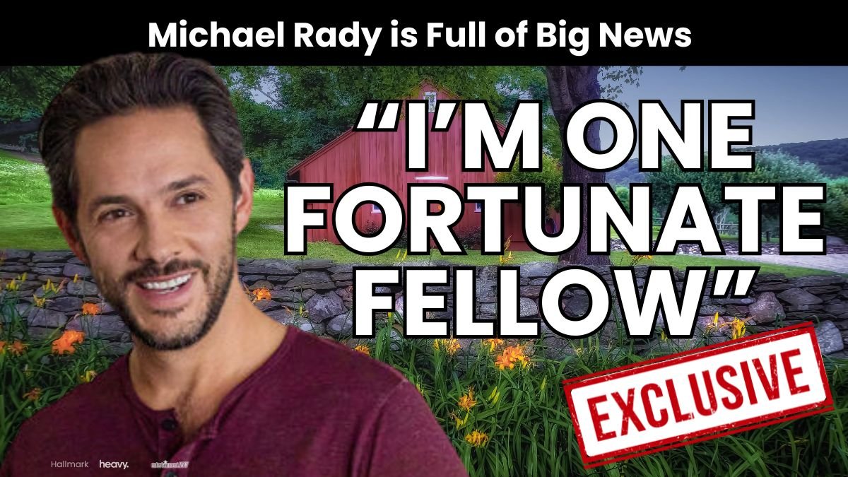 Michael Rady Responds to Hallmark Fans Missing Him in 2024: 'I Feel Loved'