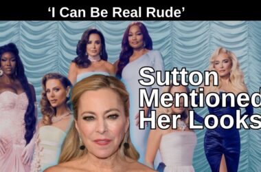 Sutton Stracke Says She ‘Can Be Real Rude’ After Commenting on Co-Star’s Looks 8 Sutton Stracke Says She ‘Can Be Real Rude’ After Commenting on Co-Star’s Looks
