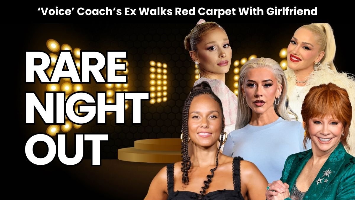 'The Voice' Coach's Ex Makes Rare Appearance With Girlfriend