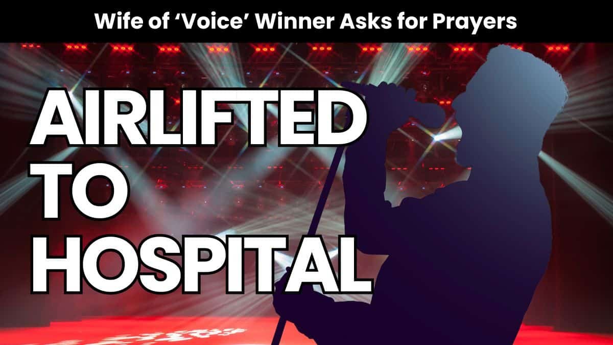 'The Voice' Winner's Wife Asks for Prayers Amid Emergency