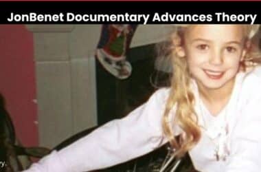 Top Revelations in Netflix's JonBenet Ramsey Documentary 14 jonbenet ramsey theories