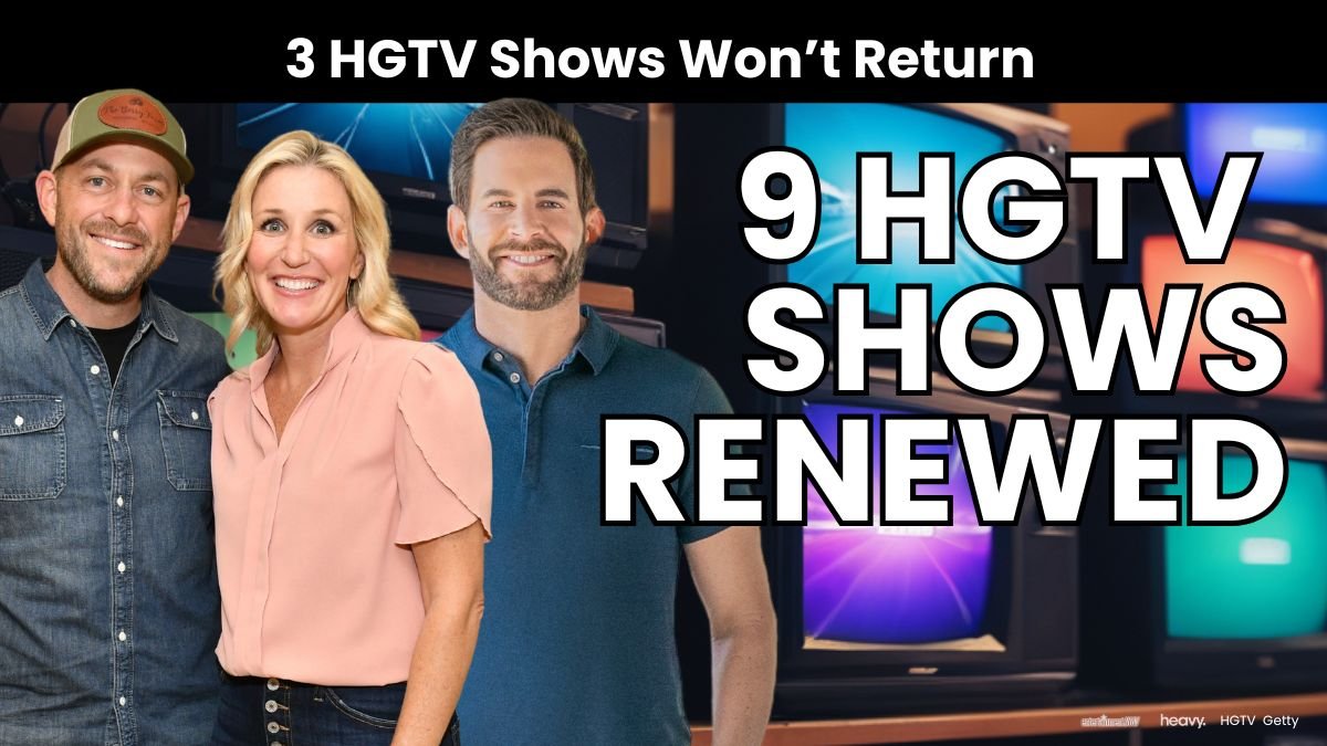 Which HGTV Shows Will Return in 2025 & Which Ones Won't