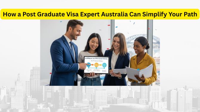 How a Post Graduate Visa Expert Australia Can Simplify Your Path to Residency and Career Success 1 Post Graduate Visa Expert Australia