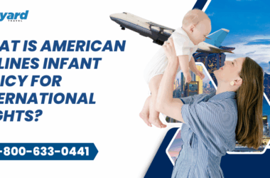 What Is American Airlines Infant Policy For International Flights? 5 american airlines infant policy international