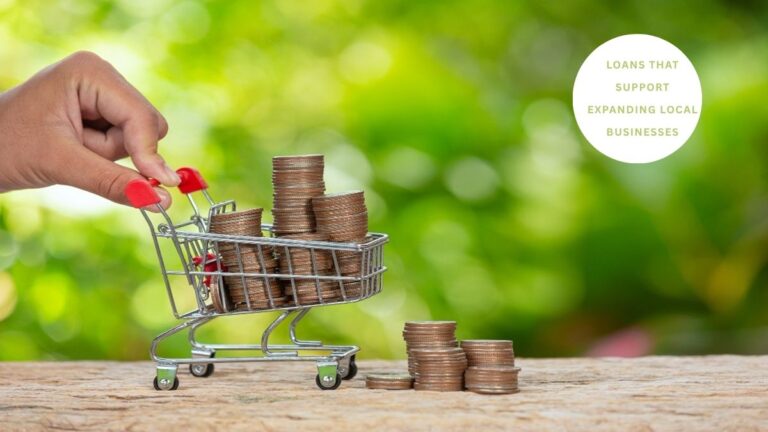 Loans That Support Expanding Local Businesses to New Markets  1 Loans That Support Expanding Local Businesses