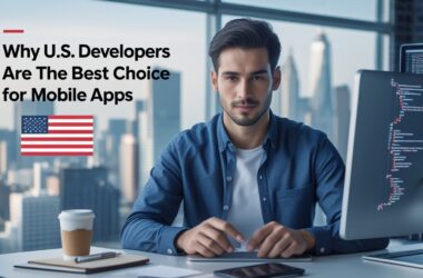 Why U.S. Developers Are the Best Choice for Mobile Apps 4 mobile application development companies in the USA