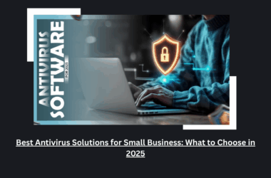 Best Antivirus Solutions for Small Business: What to Choose in 2025 3 Best Antivirus Solutions for Small Business: What to Choose in 2025