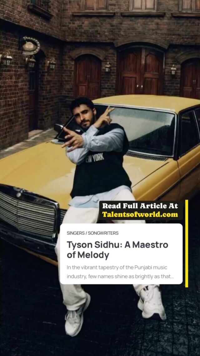 Read Full Article at Talentsofworld.com to know the story of @tyson.sidhu 💛

Talentsofworld, xmloops, and 9xm.tv actively promote artist collaborations, support artist in every way possible & fostering a vibrant creative community. 

#singer #punjabisongs #punjabisinger